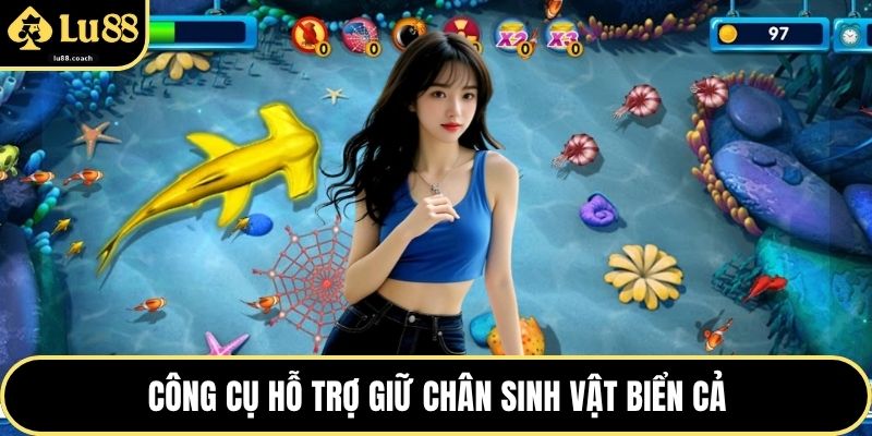 Công cụ hỗ trợ giữ chân sinh vật biển cả