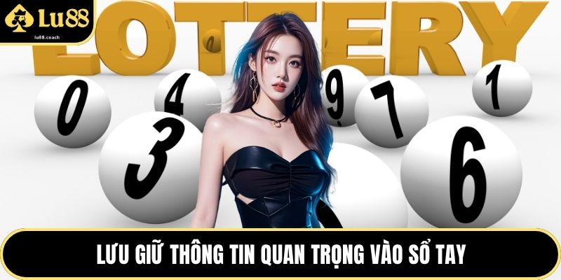 Lưu giữ thông tin quan trọng vào sổ tay