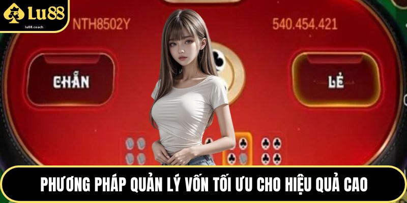 Phương pháp quản lý vốn tối ưu cho hiệu quả cao